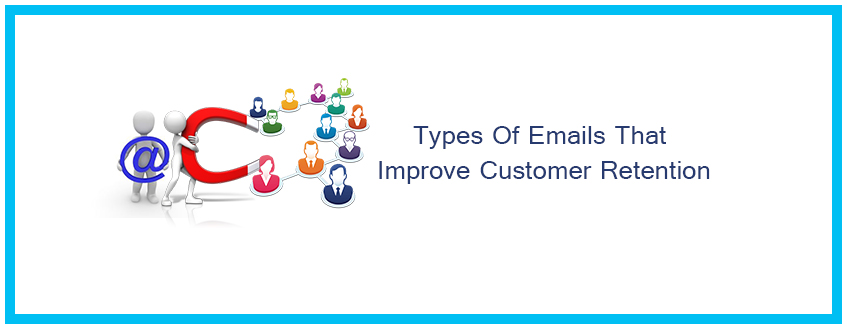 10 Customer Retention Emails That You Should Send